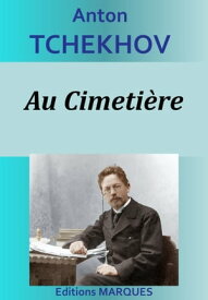 Au Cimeti?re【電子書籍】[ Anton Tchekhov ]