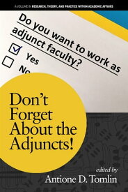 Don’t Forget About the Adjuncts!【電子書籍】