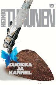 Kuokka ja kannel【電子書籍】[ Heikki Turunen ]