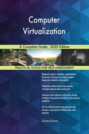 Computer Virtualization A Complete Guide - 2020 Edition【電子書籍】[ Gerardus Blokdyk ]