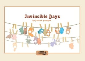 Invincible Days【電子書籍】[ Patrick Atangan ]