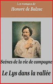 Le Lys dans la vall?e【電子書籍】[ HONORE DE BALZAC ]