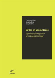 Bailar en San Antonio【電子書籍】[ Claudio D?az ]