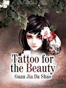 Tattoo for the Beauty