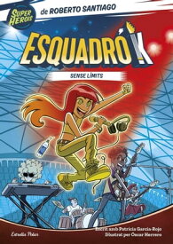 Esquadr? K 1. Sense l?mits【電子書籍】[ Roberto Santiago ]