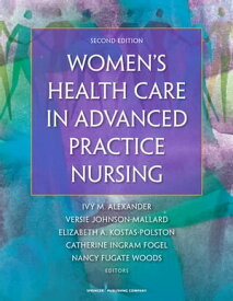 Women's Health Care in Advanced Practice Nursing【電子書籍】