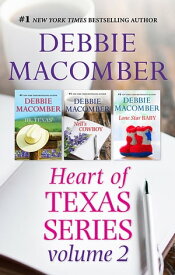 Debbie Macomber's Heart Of Texas Series Volume 2 - 3 Book Box Set【電子書籍】[ Debbie Macomber ]