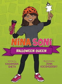 Nina Soni, Halloween Queen【電子書籍】[ Kashmira Sheth ]