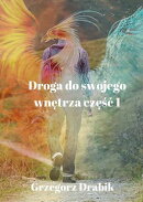Droga do swojego wnętrza część 1