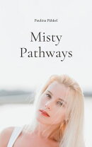 Misty Pathways