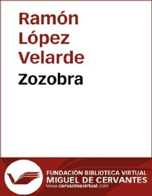 Zozobra【電子書籍】[ Ram?n L?pez Velarde ]