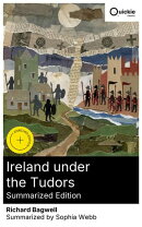 Ireland under the Tudors (Summarized Edition)