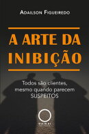 A Arte da Inibição