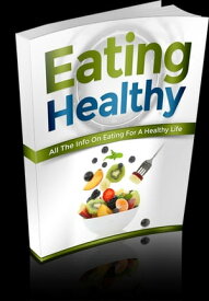 Eating Healthy【電子書籍】