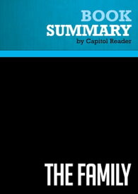 Summary: The Family Review and Analysis of Kitty Kelley's Book【電子書籍】[ BusinessNews Publishing ]