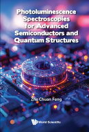 Photoluminescence Spectroscopies for Advanced Semiconductors and Quantum Structures