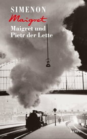 Maigret und Pietr der Lette【電子書籍】[ Georges Simenon ]