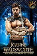 La caresse du Highlander