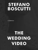 The Wedding Video (Screenplay)