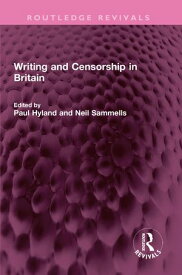 Writing and Censorship in Britain【電子書籍】
