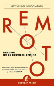 Remoto No se requiere oficina【電子書籍】[ David Heinemeier Hansson ]