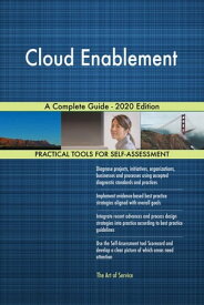 Cloud Enablement A Complete Guide - 2020 Edition【電子書籍】[ Gerardus Blokdyk ]