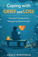 Coping With Grief And Loss