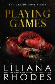 Playing Games【電子書籍】[ Liliana Rhodes ]