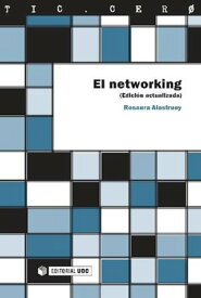 El networking【電子書籍】[ Rosaura Alastruey Garc?a ]