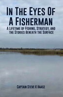 In The Eyes of A Fisherman