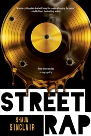 Street Rap【電子書籍】[ Shaun Sinclair ]