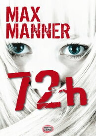 72 h【電子書籍】[ Max Manner ]