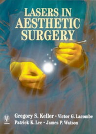 Lasers in Aesthetic Surgery【電子書籍】