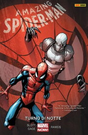 Amazing Spider-Man (2014) 4 Turno di notte【電子書籍】[ Dan Slott ]
