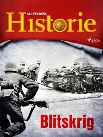 Blitskrig【電子書籍】[ All Verdens Historie ]