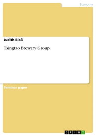 Tsingtao Brewery Group【電子書籍】[ Judith Bla? ]