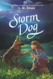 Storm Dog【電子書籍】[ L. M. Elliott ]