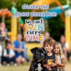 Oliver the Brave Boxer Pup We can’t win every time【電子書籍】[ Mikki Anselmo ]