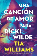 Una canción de amor para Ricki Wilde