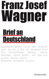 Brief an Deutschland【電子書籍】[ Franz Josef Wagner ]