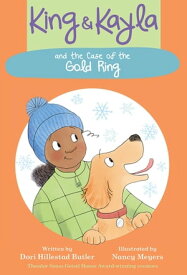 King & Kayla and the Case of the Gold Ring【電子書籍】[ Dori Hillestad Butler ]