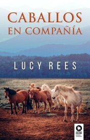 Caballos en compa??a【電子書籍】[ Lucy Rees ]