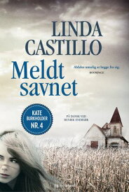 Meldt savnet【電子書籍】[ Linda Castillo ]