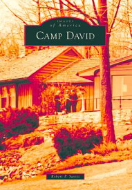 Camp David【電子書籍】[ Robert P. Savitt ]