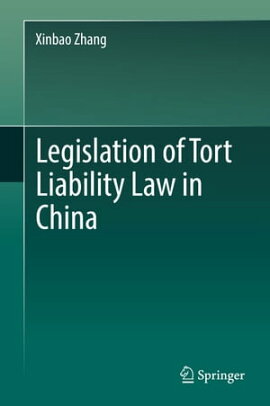 Legislation of Tort Liability Law in China 