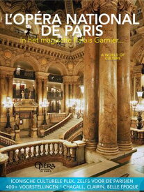 Palais Garnier en de l'Op?ra national de Paris Een A World of Culture e-special【電子書籍】[ Don Muschter ]