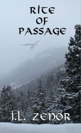 Rite of Passage Saga of the Soul Shifter, #1【電子書籍】[ J.L. Zenor ]