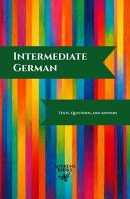 Intermediate German: Texts, Questions, and Answers