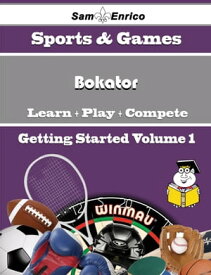 A Beginners Guide to Bokator (Volume 1) A Beginners Guide to Bokator (Volume 1)【電子書籍】[ Kaylene Drummond ]