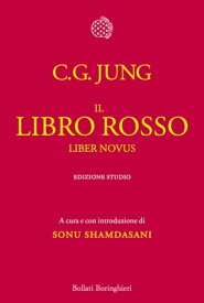 Il Libro rosso Liber Novus【電子書籍】[ Carl Gustav Jung ]
